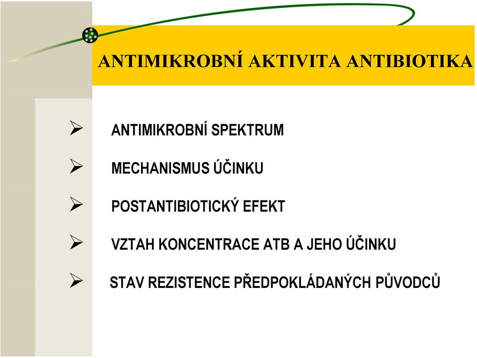 POSTANTIBIOTICKÝ EFEKT VZTAH KONCENTRACE