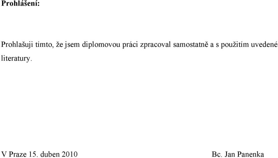 samostatně a s pouţitím uvedené