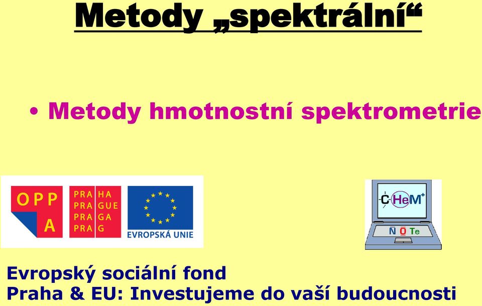 Evropský sociální fond Praha