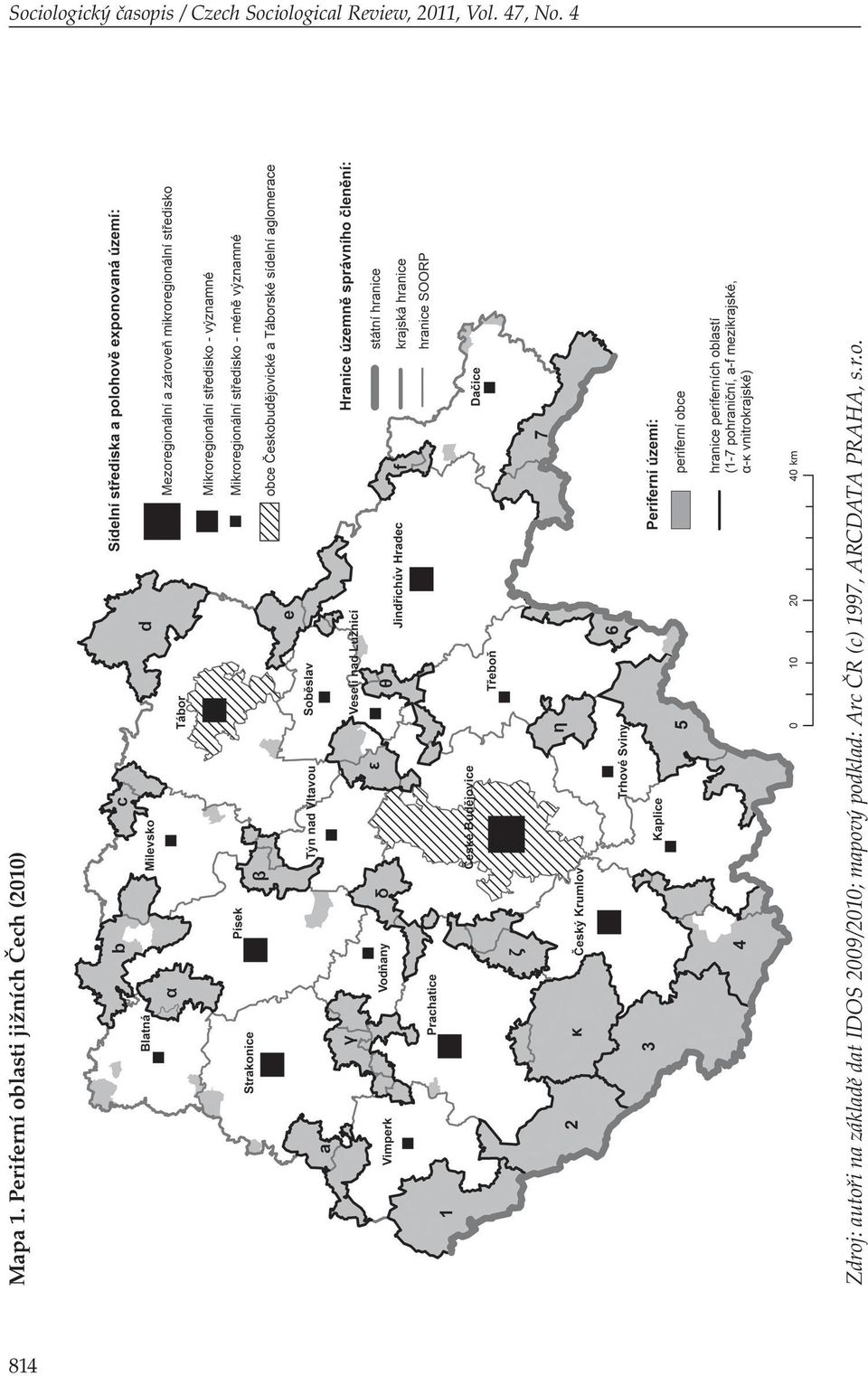 Periferní oblasti jižních Čech (2010) Zdroj: autoři na
