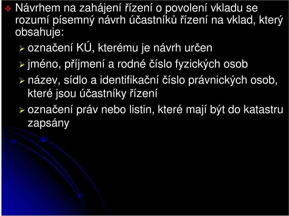 příjmení a rodné číslo fyzických osob název, sídlo a identifikační číslo