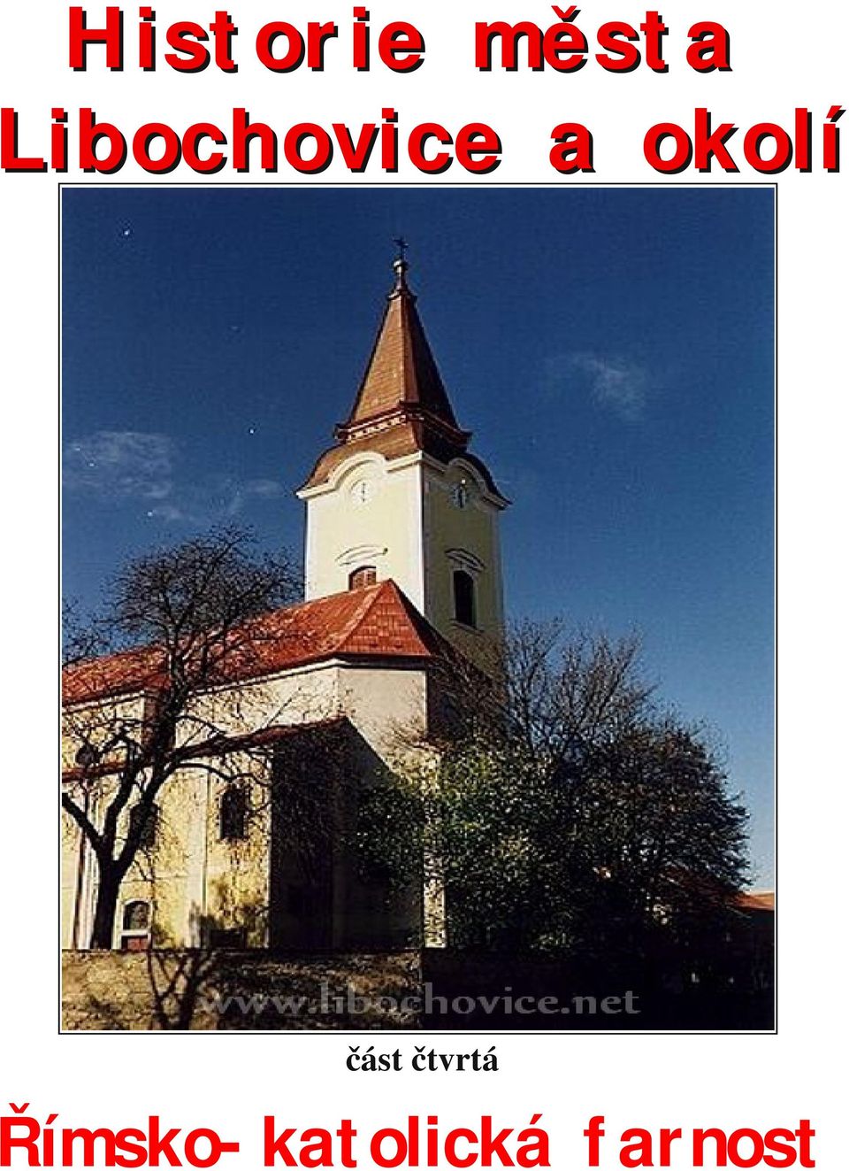 okolí část čtvrtá
