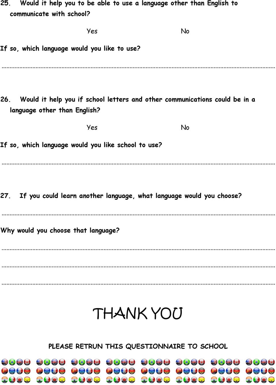 Would it help you if school letters and other communications could be in a language other than English?