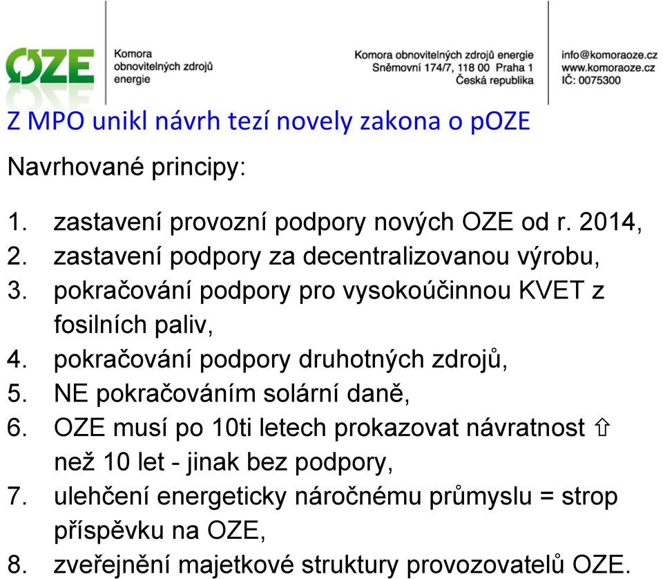 pokračování podpory druhotných zdrojů, 5. NE pokračováním solární daně, 6.