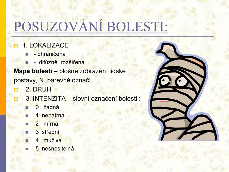 plošné zobrazení lidské postavy, N. barevně označí 2.