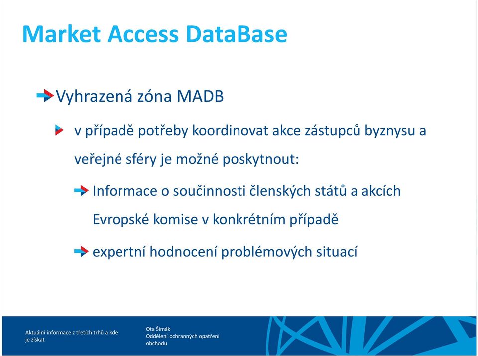 Informace o součinnosti členských států a akcích Evropské