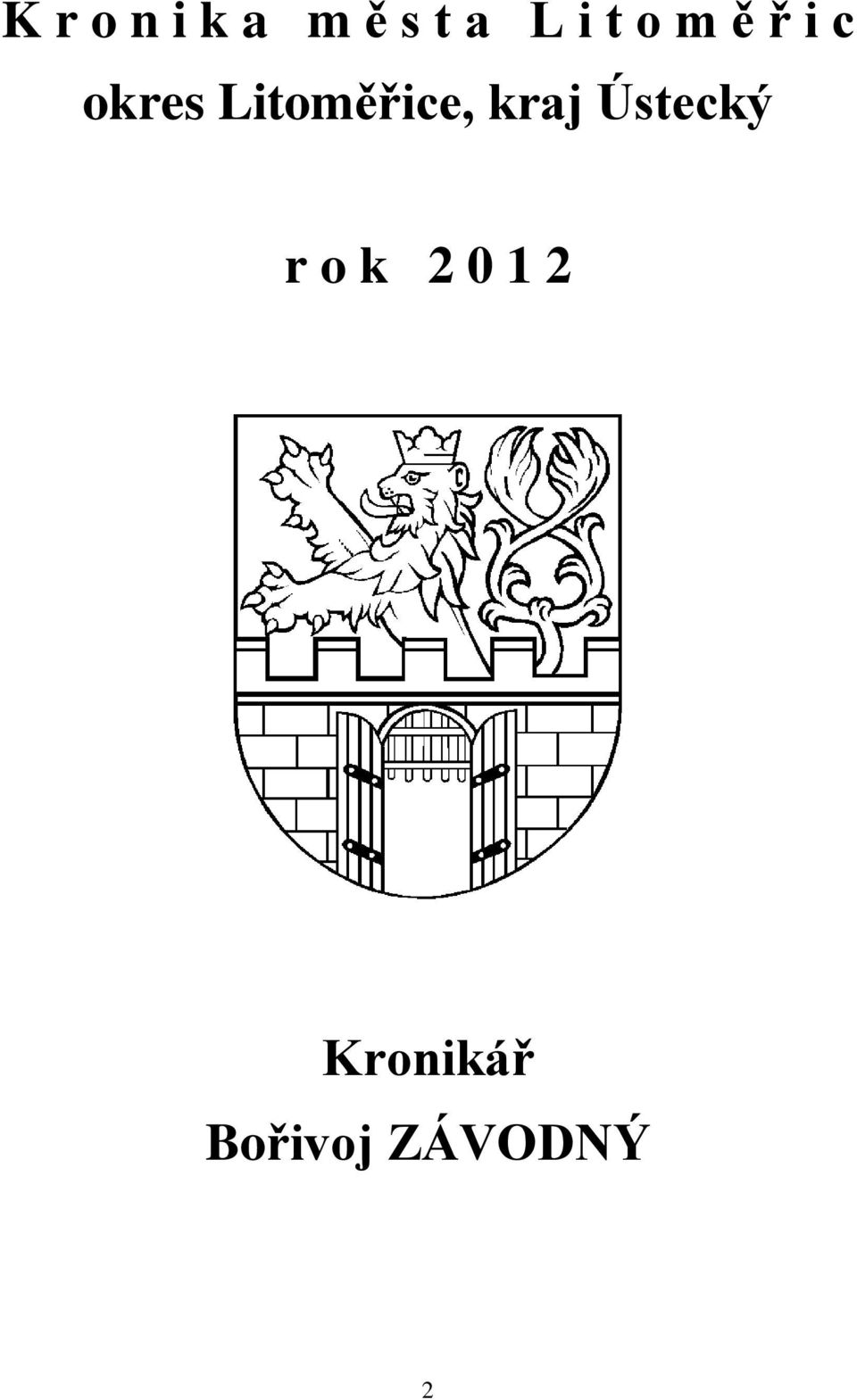 Litoměřice, kraj Ústecký r o