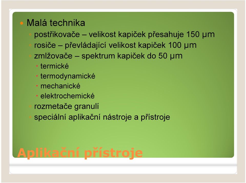 50 µm termické termodynamické mechanické elektrochemické rozmetače