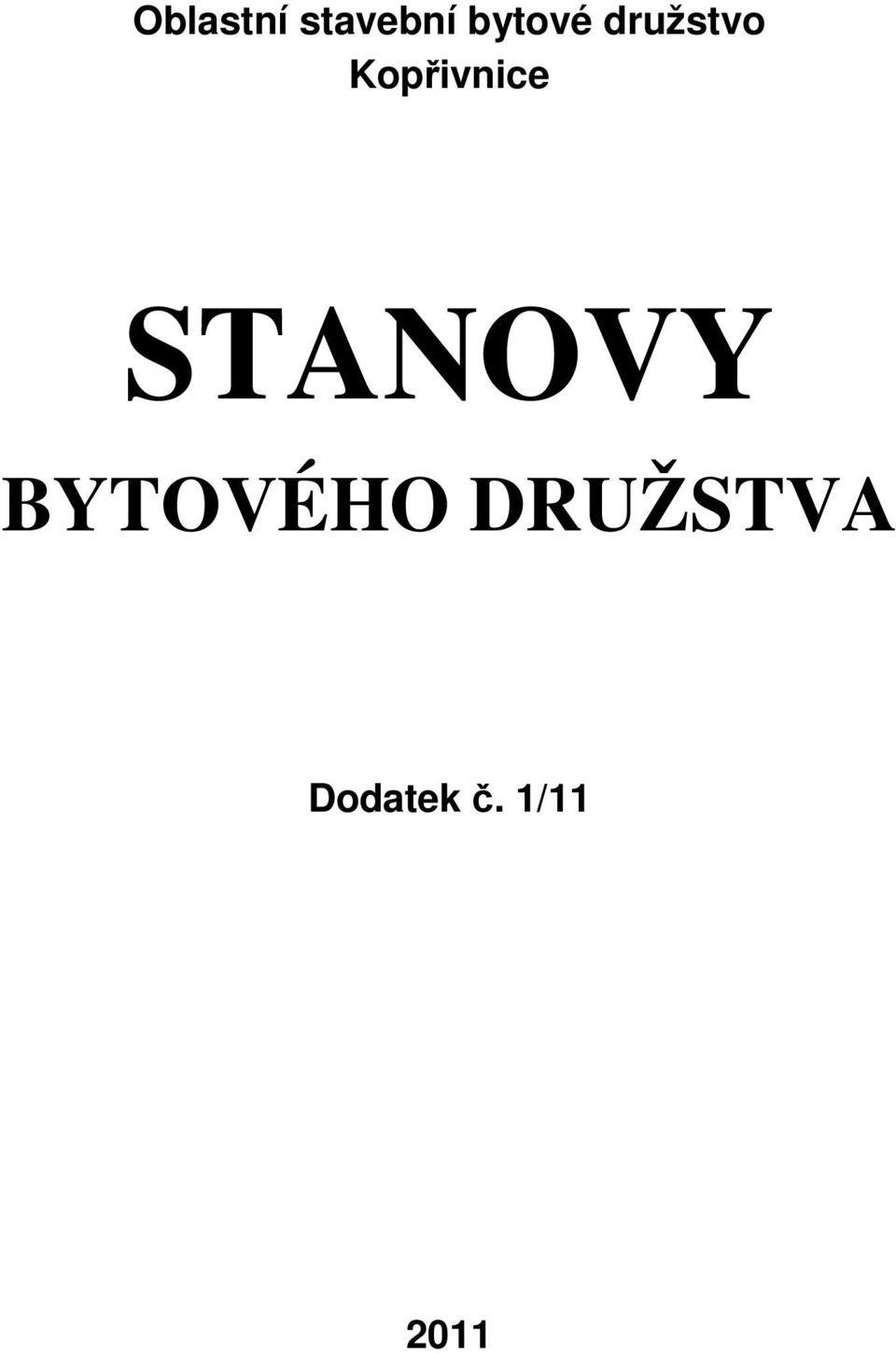 Kopřivnice STANOVY