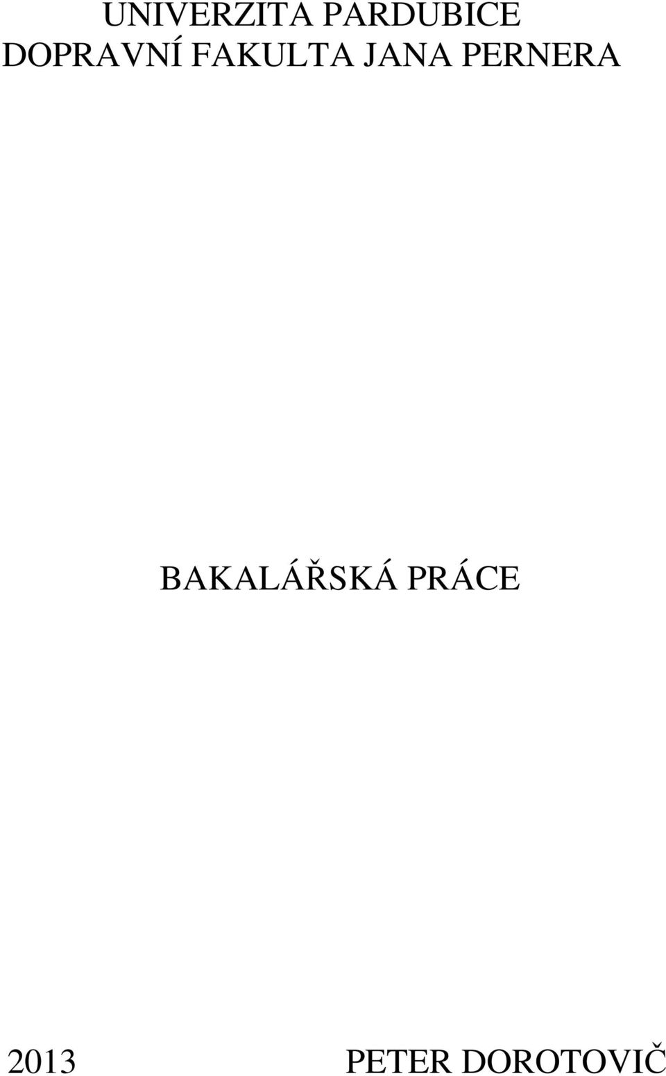 PERNERA BAKALÁŘSKÁ