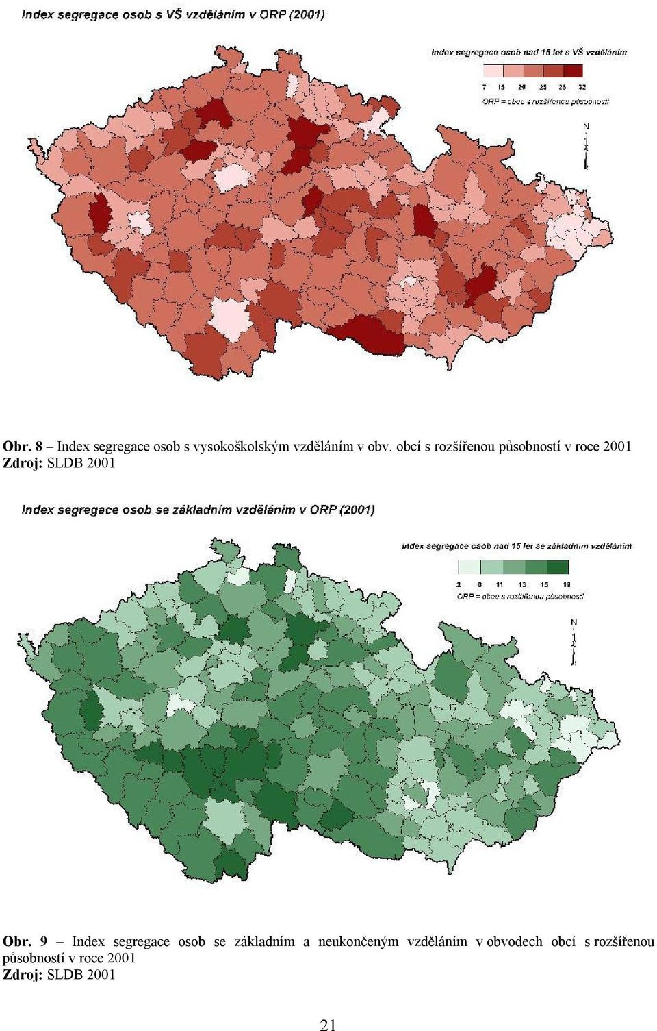 9 Index segregace osob se základním a neukončeným