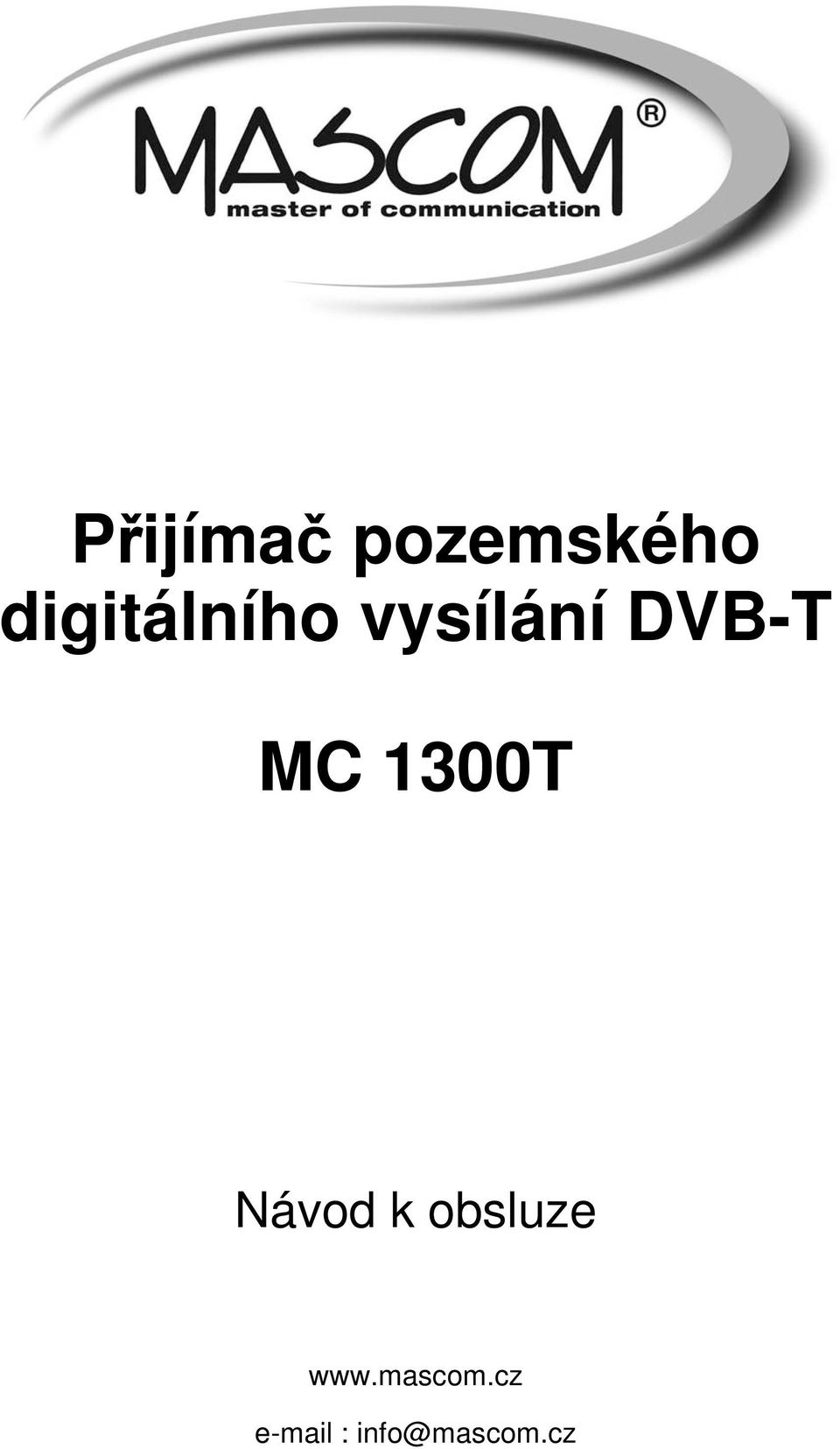 MC 1300T Návod k obsluze