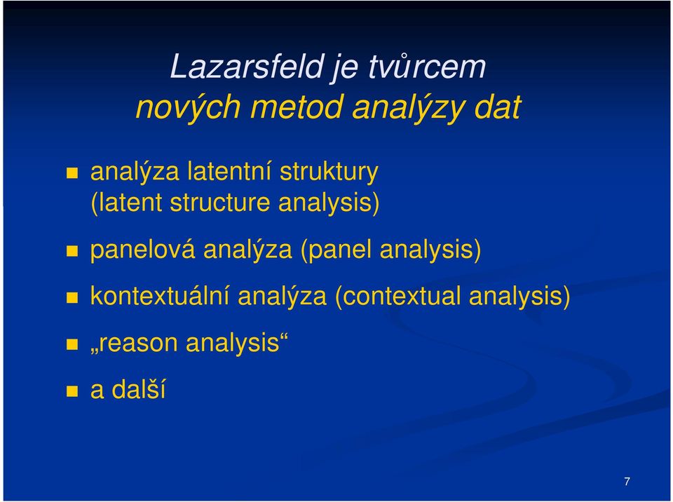 analysis) panelová analýza (panel analysis)