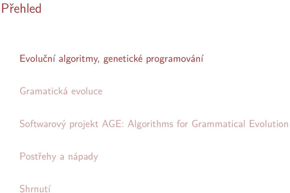 Softwarový projekt AGE: Algorithms for