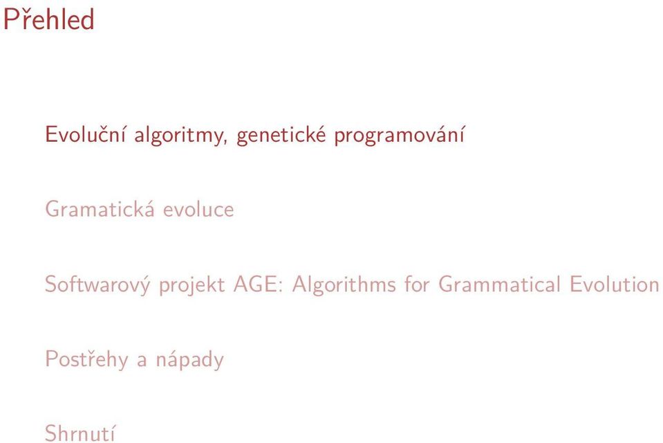 Softwarový projekt AGE: Algorithms for