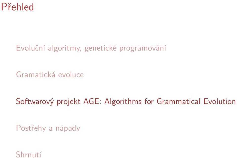 Softwarový projekt AGE: Algorithms for
