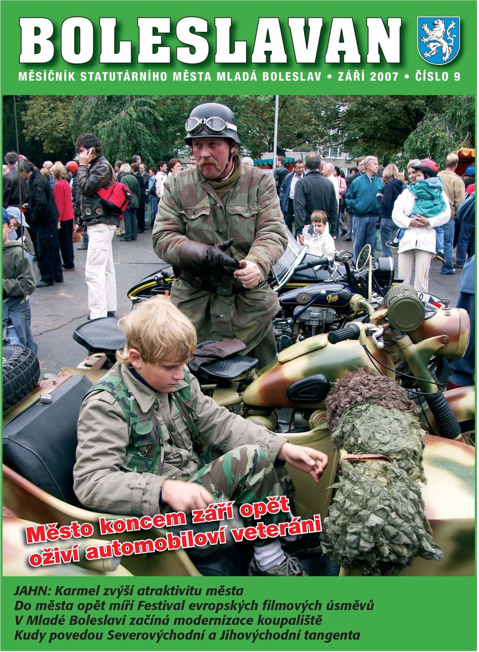 Do mìsta opìt míøí Festival evropských filmových úsmìvù V Mladé Boleslavi