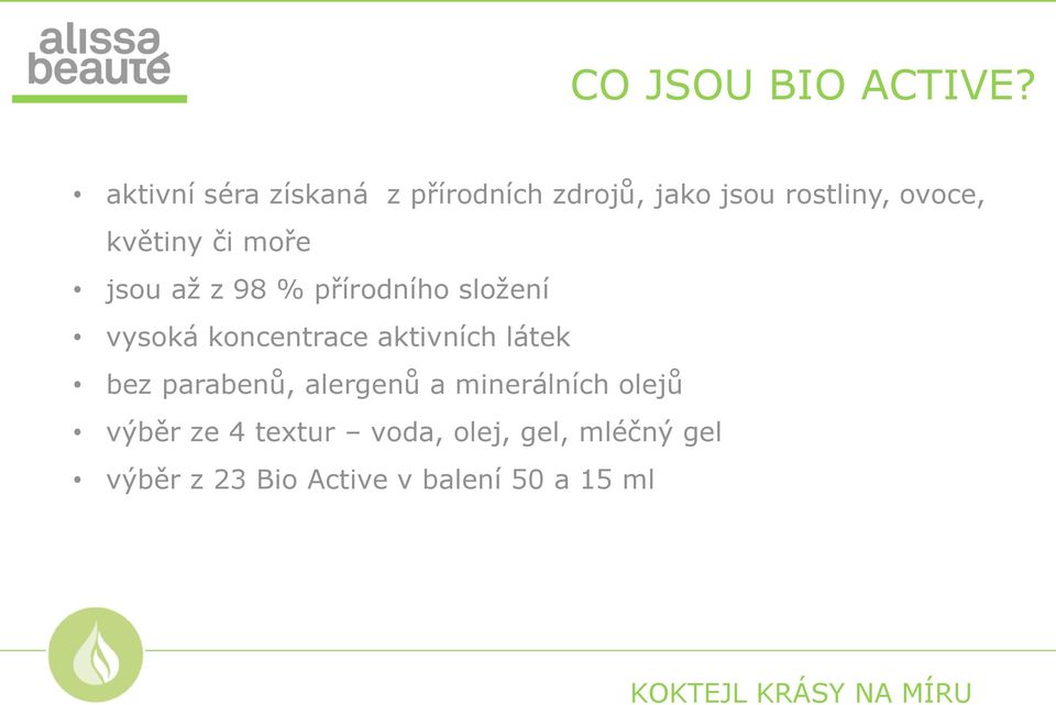 květiny či moře jsou až z 98 % přírodního složení vysoká koncentrace