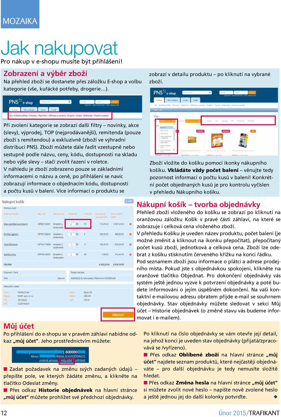 Vše Kuřácké potřeby Potraviny Papírnictví SIM karty a vouchery Drogerie Ostatní Multimedia Finanční produkty Při zvolení kategorie se zobrazí další filtry novinky, akce (slevy), výprodej, TOP