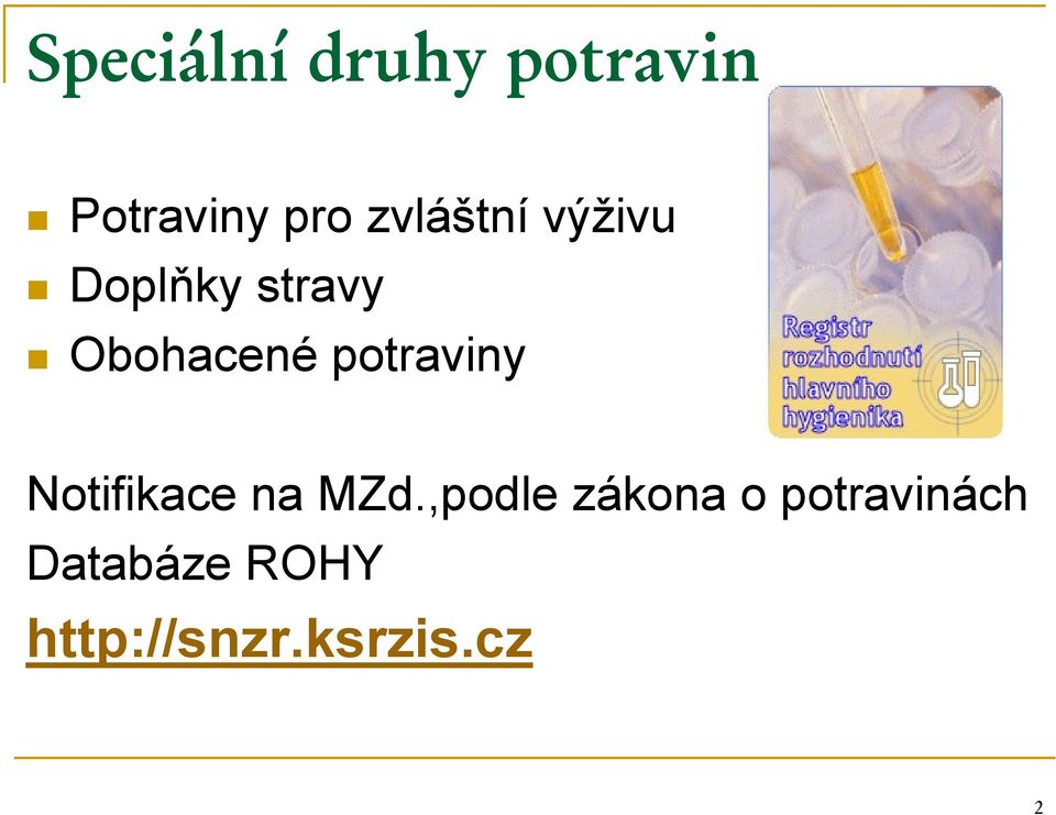 potraviny Notifikace na MZd.