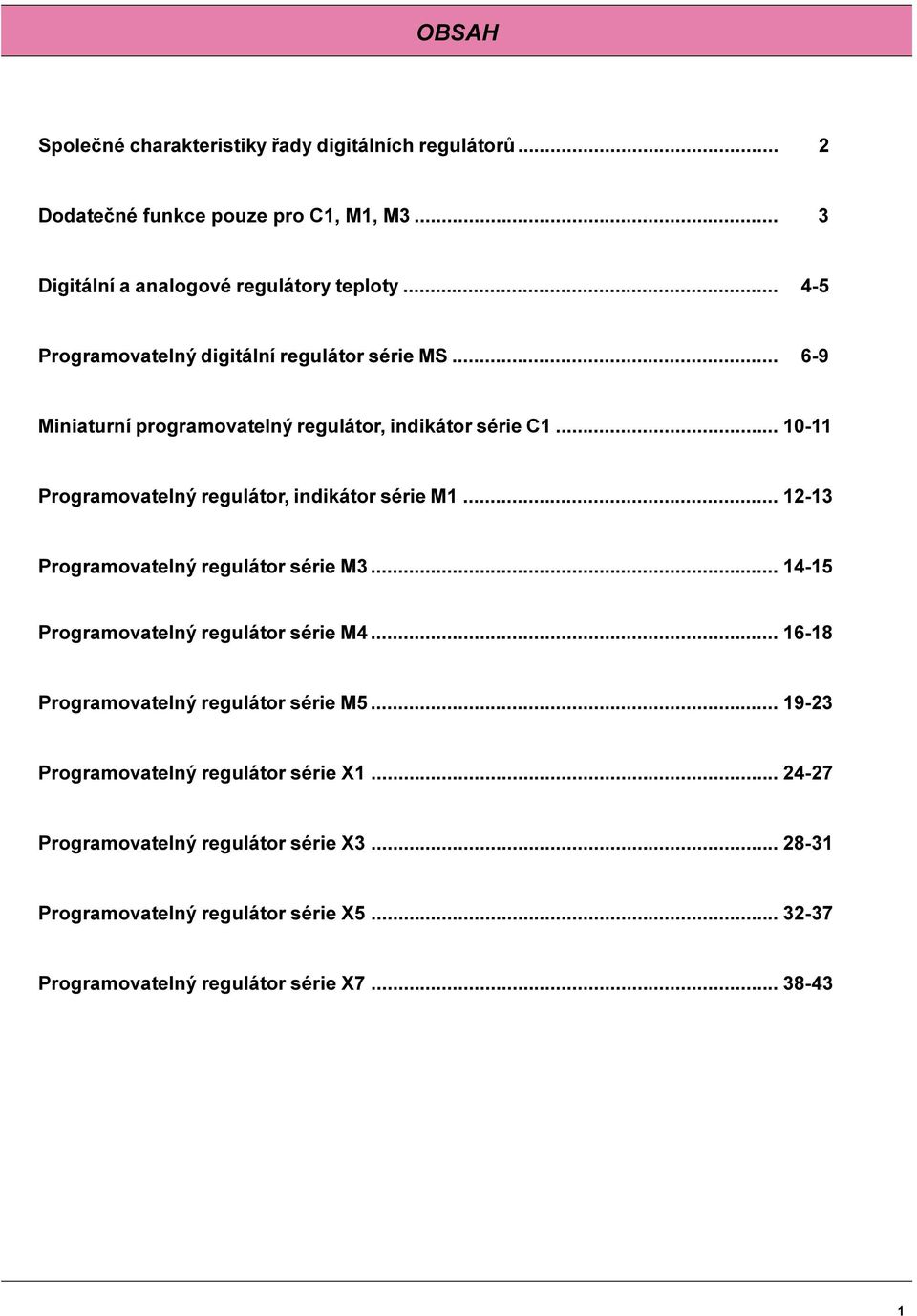 .. - Programovatelný regulátor, indikátor série M... - Programovatelný regulátor série M... 4- Programovatelný regulátor série M4.