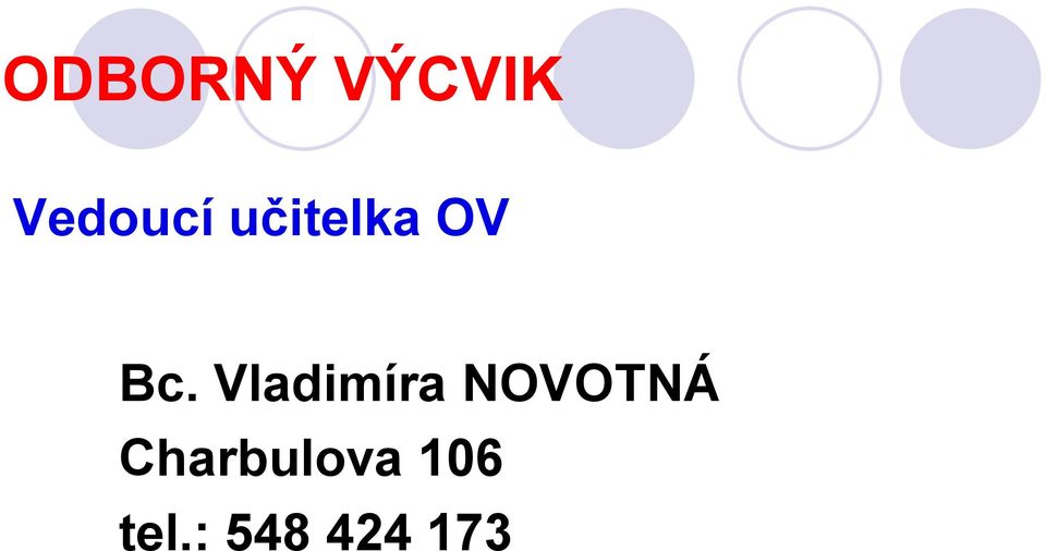Vladimíra NOVOTNÁ