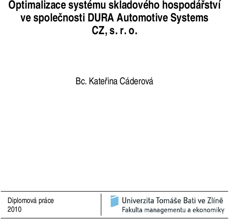 Automotive Systems CZ, s. r. o. Bc.