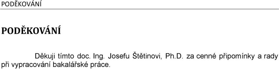 Josefu Štětinovi, Ph.D.