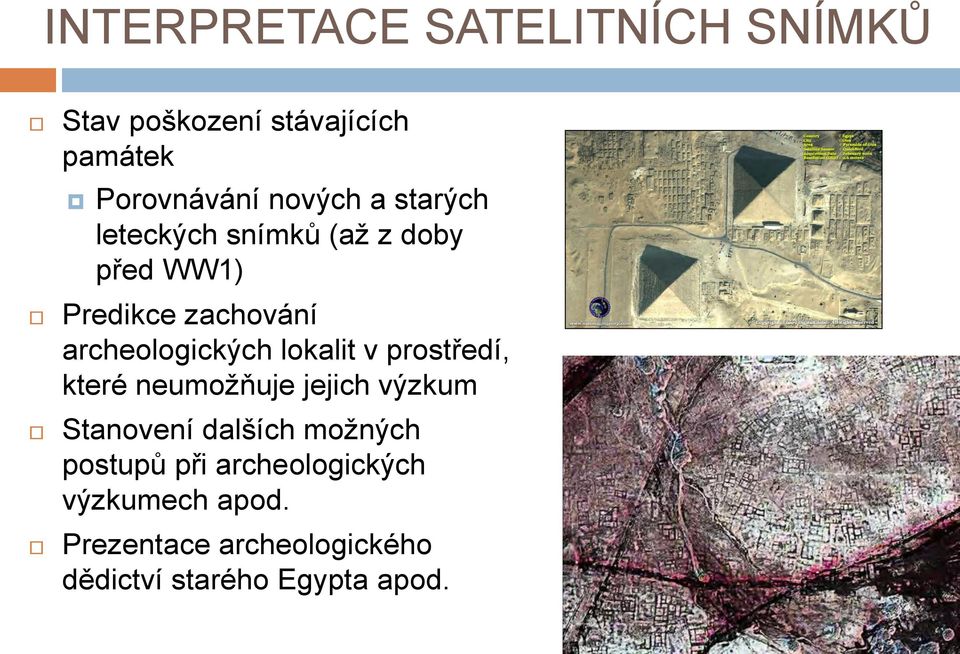 lokalit v prostředí, které neumožňuje jejich výzkum Stanovení dalších možných postupů