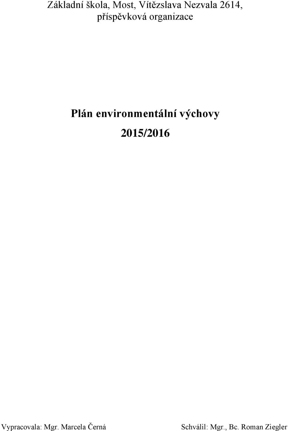 environmentální výchovy 2015/2016