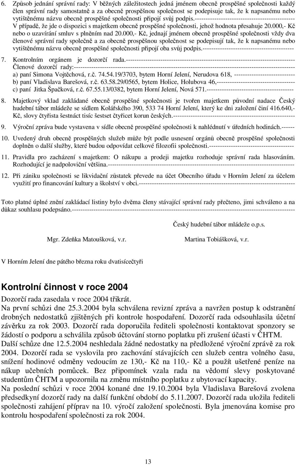 000,- K nebo o uzavírání smluv s plnním nad 20.