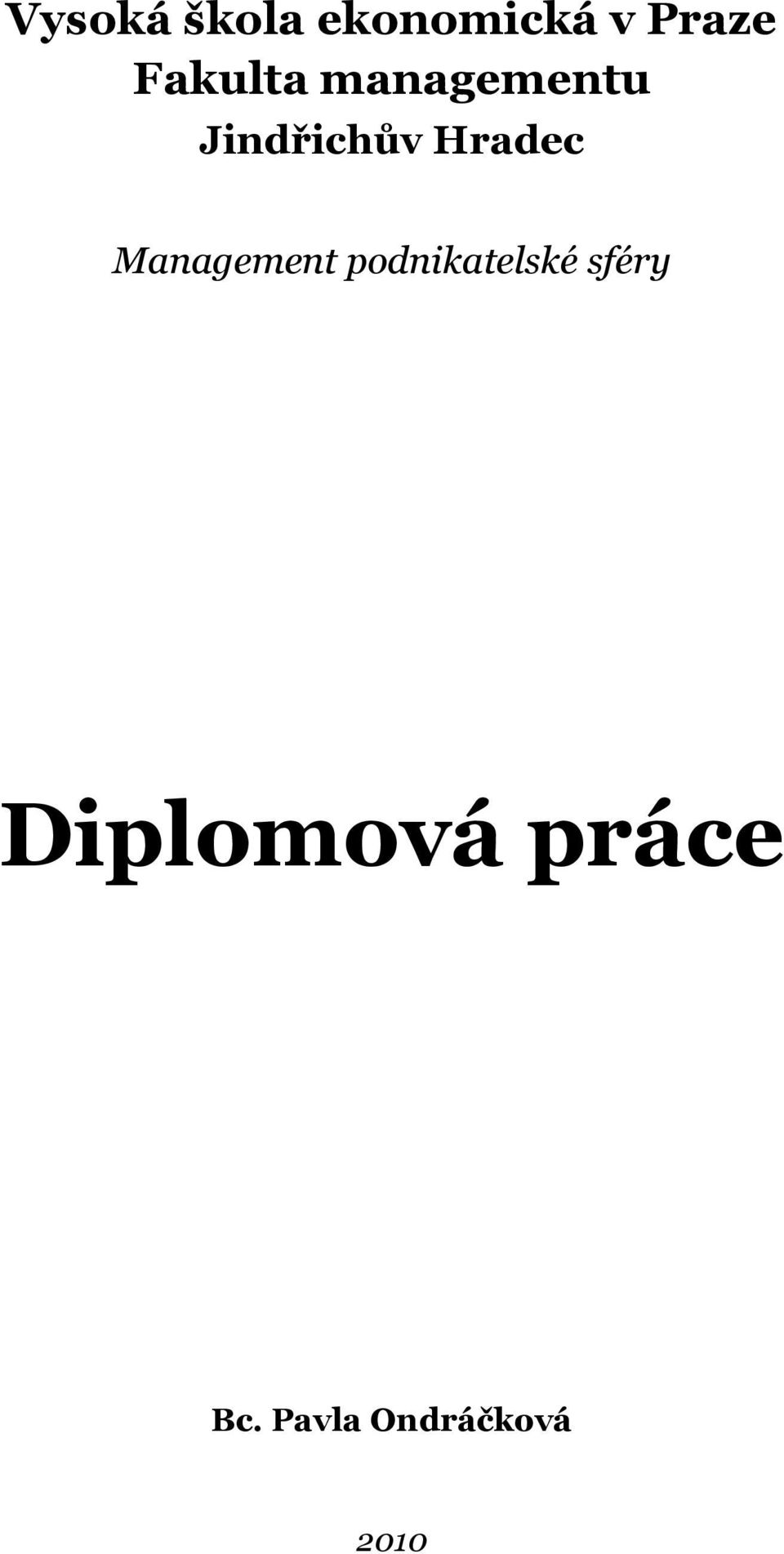 Hradec Management podnikatelské