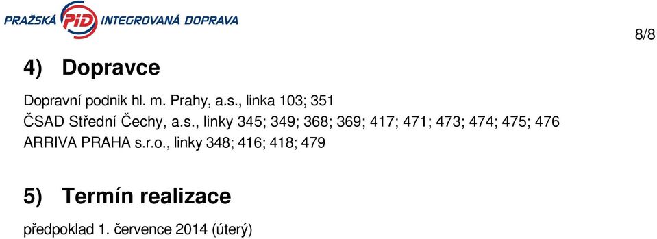 , linky 345; 349; 368; 369; 417; 471; 473; 474; 475; 476