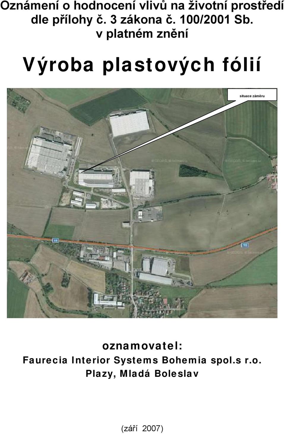 v platném znění Výroba plastových fólií situace záměru