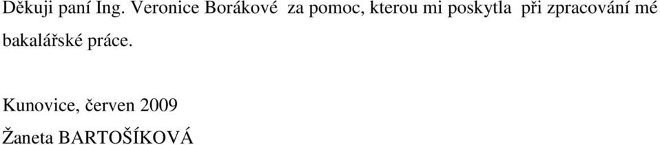 mi poskytla při zpracování mé