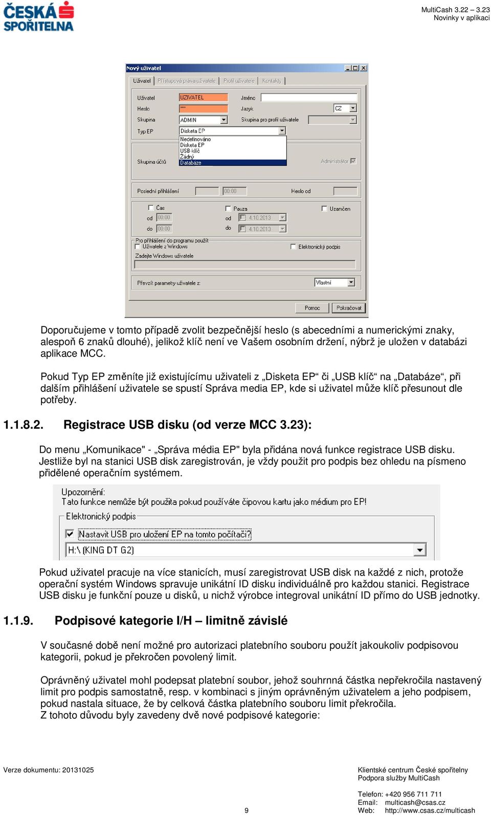 2. Registrace USB disku (od verze MCC 3.23): Do menu Komunikace" - Správa média EP" byla přidána nová funkce registrace USB disku.