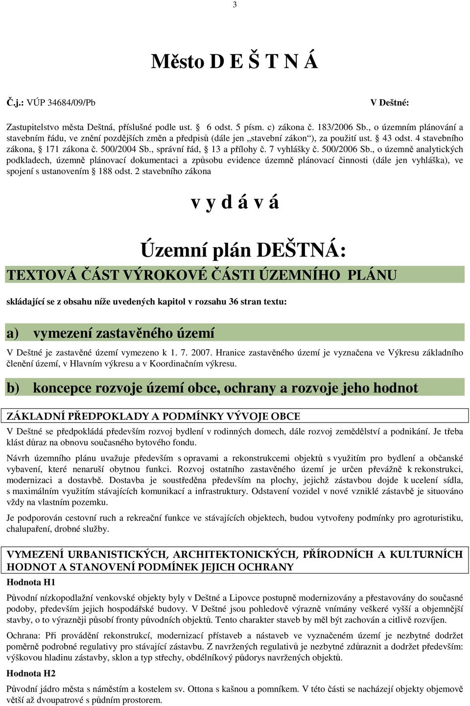 , správní řád, 13 a přílohy č. 7 vyhlášky č. 500/2006 Sb.