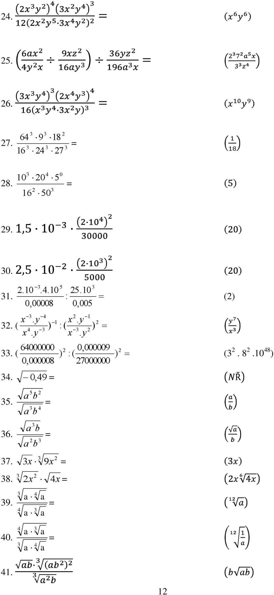 b b b b = = : (.0 : 0,00 9 = 8. = 9. =. y.