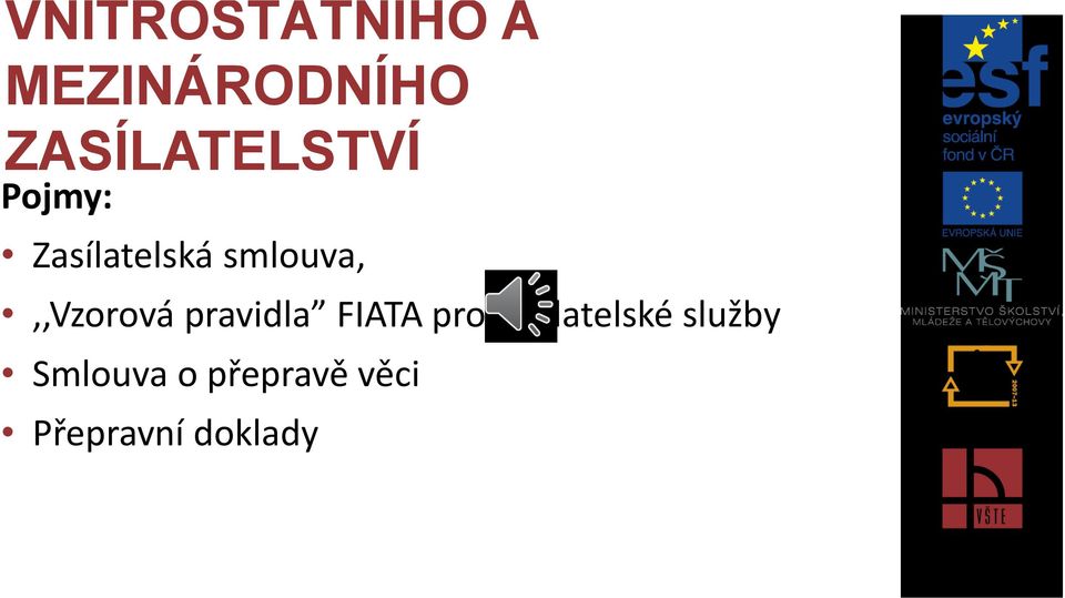 smlouva,,,vzorová pravidla FIATA pro