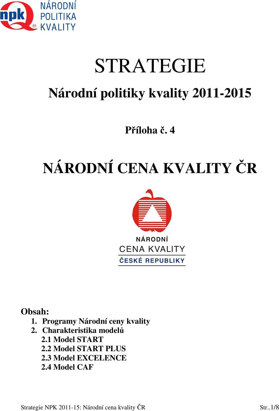 Programy Národní ceny kvality 2.