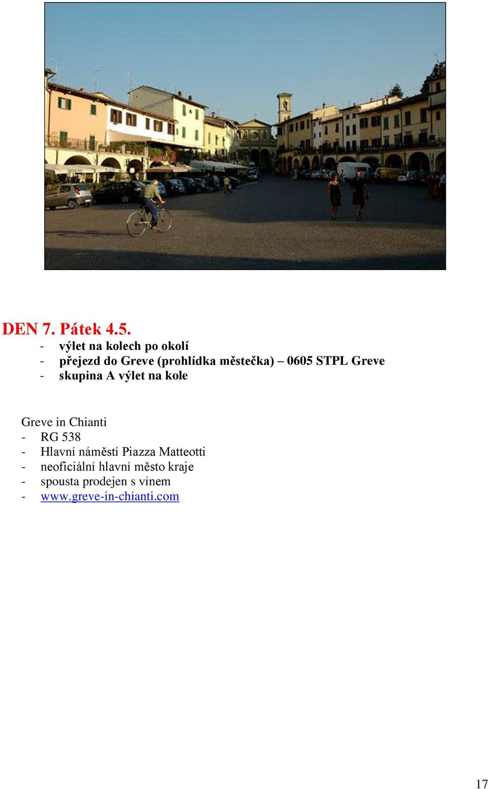 0605 STPL Greve - skupina A výlet na kole Greve in Chianti - RG 538