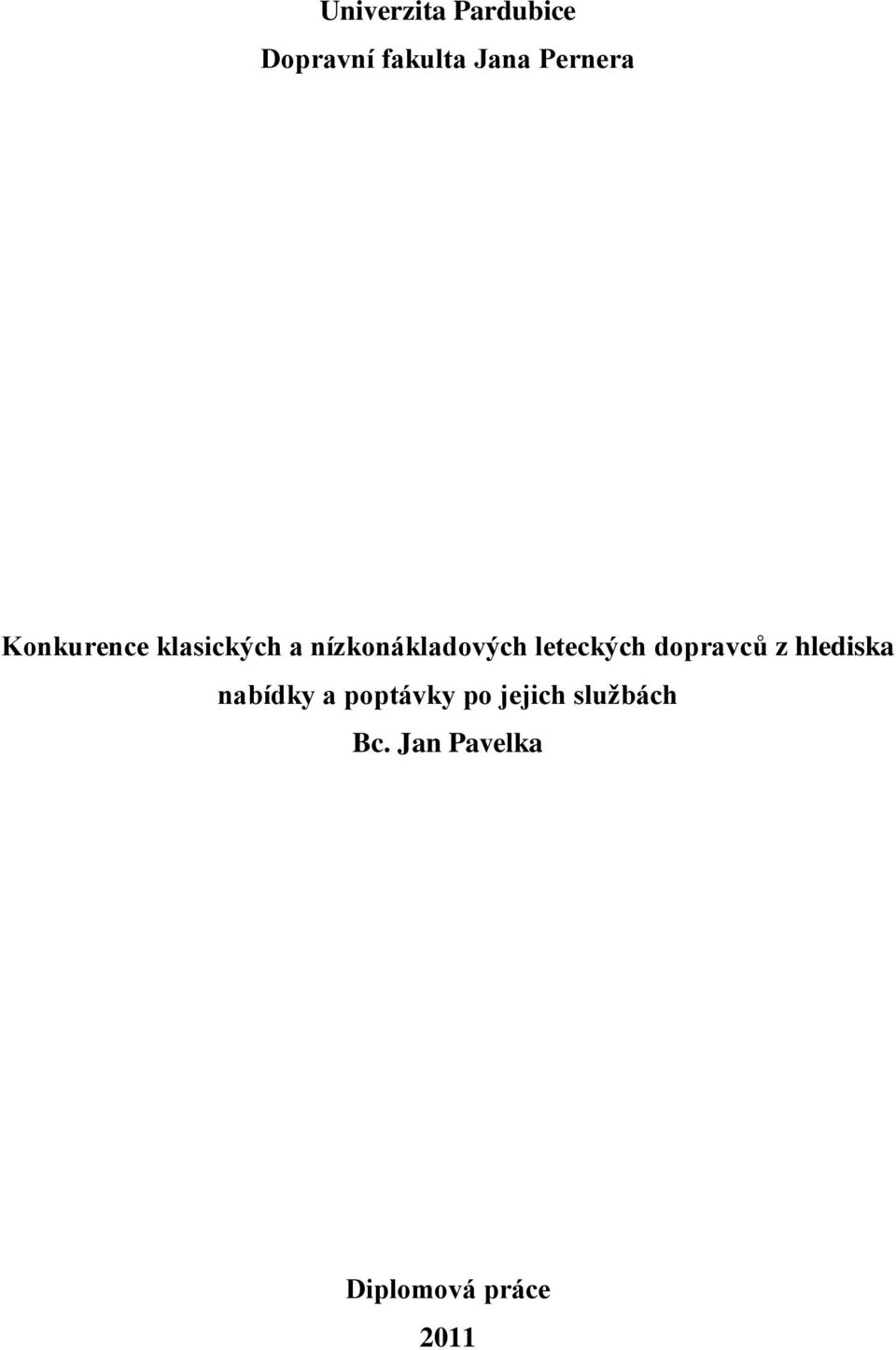 leteckých dopravců z hlediska nabídky a poptávky