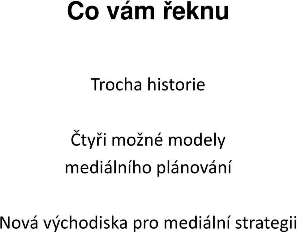 modely mediálního