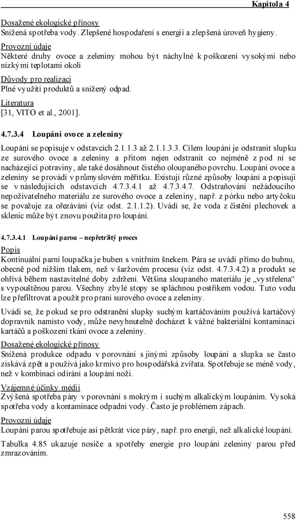 , VITO et al., 2001]. 4.7.3.