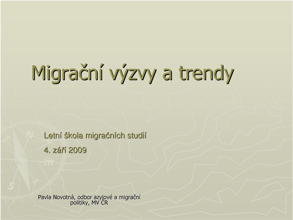 září 2009 Pavla Novotná, odbor