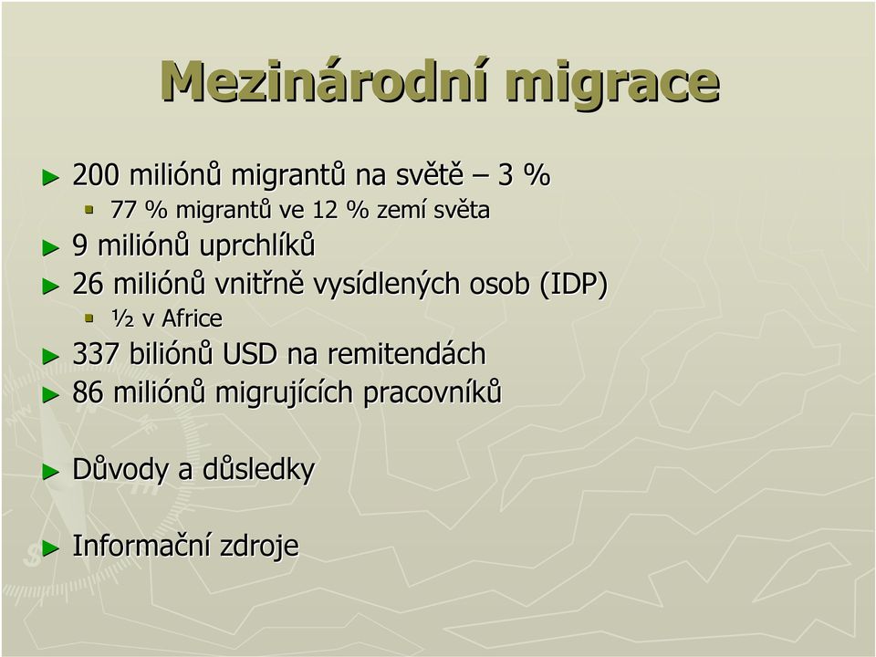vnitřně vysídlených osob (IDP) ½ v Africe 337 biliónů USD na