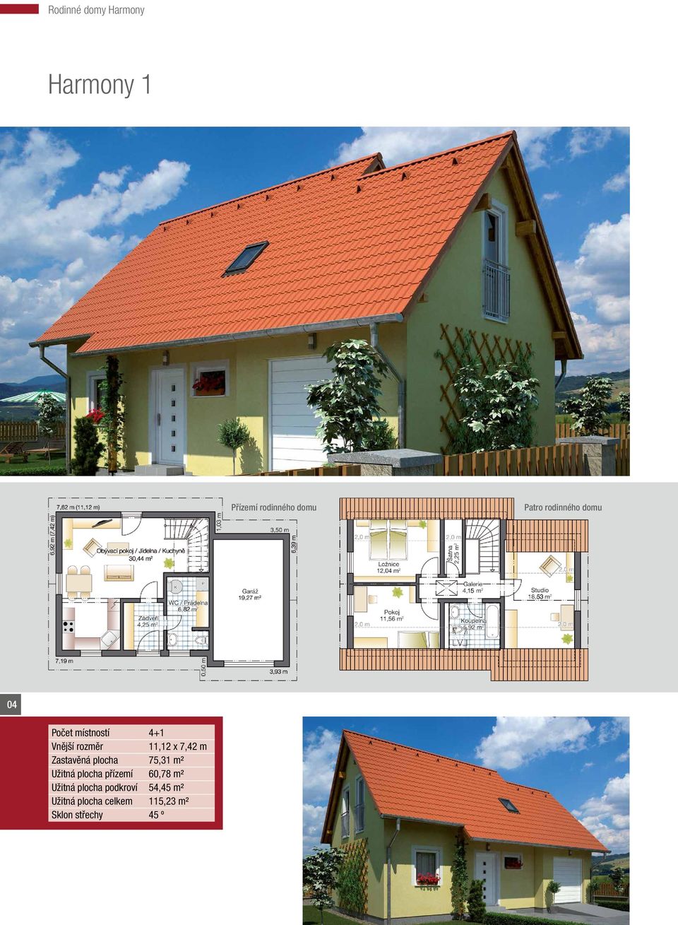 Užitná plocha přízemí 60,78 m² Užitná plocha podkroví