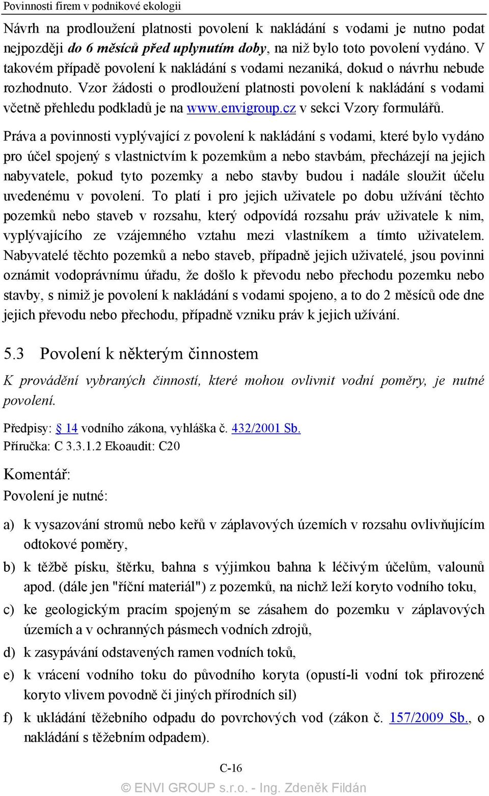envigroup.cz v sekci Vzory formulářů.