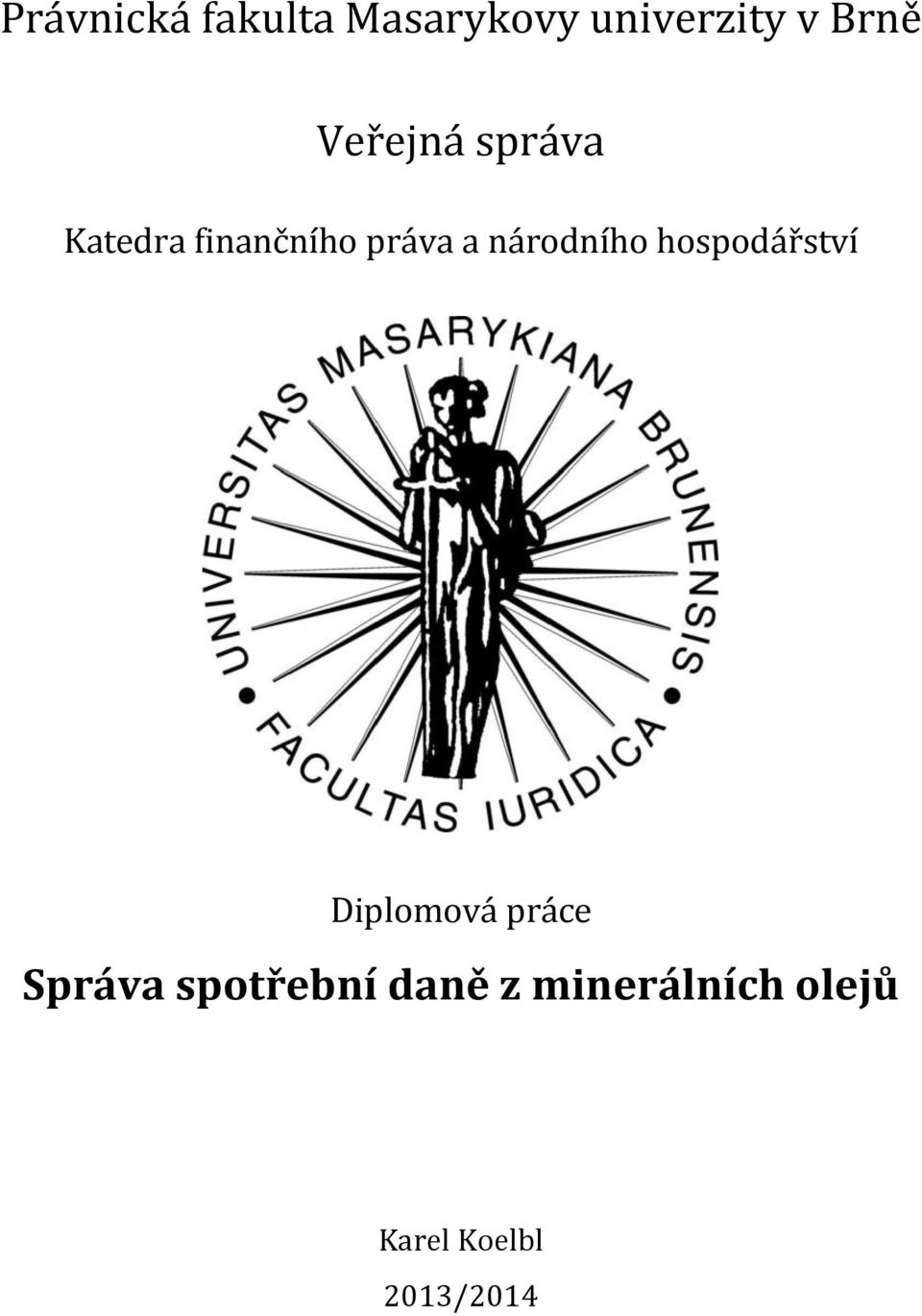 národního hospodářství Diplomová práce Správa