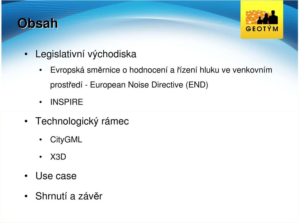 prostředí - European Noise Directive (END)